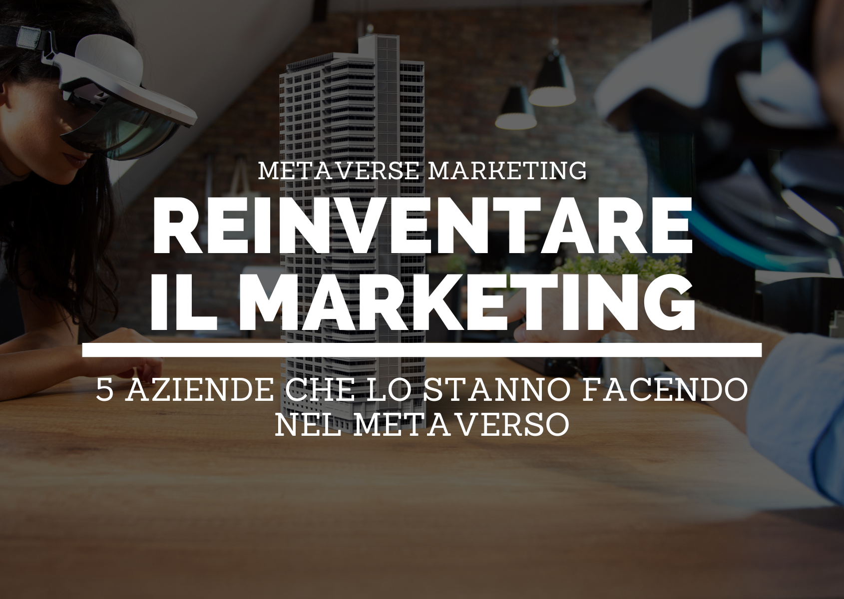 Reinventare-marketing-metaverso-HEADER